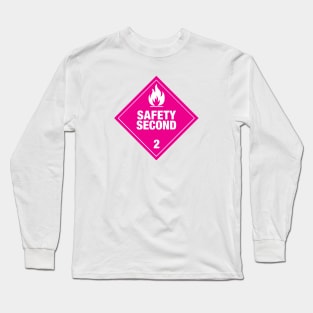 Safety Second - pink design Long Sleeve T-Shirt